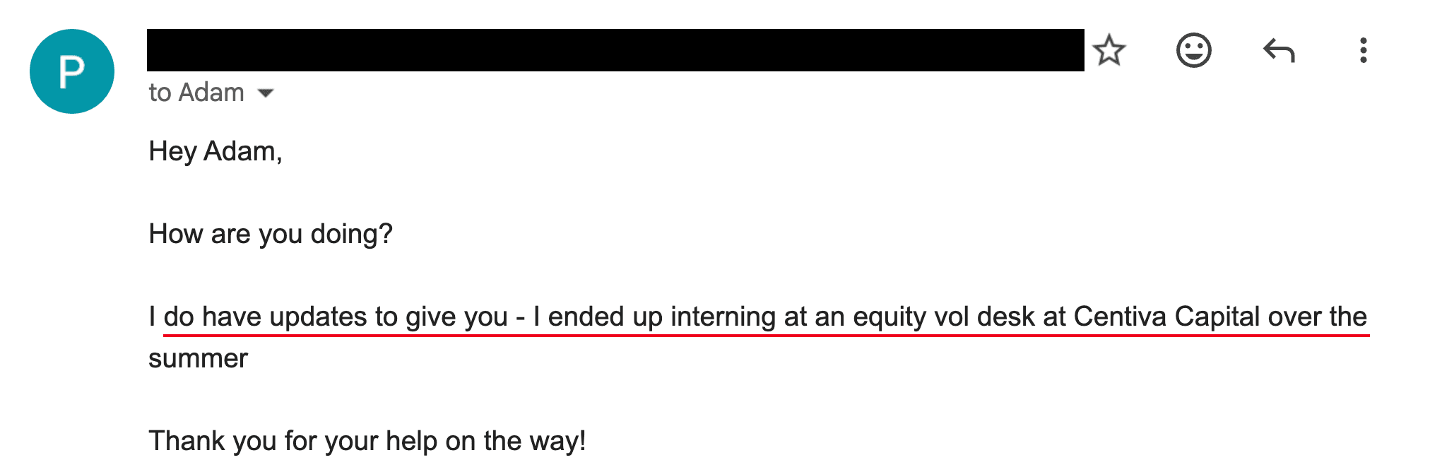 Email from Verified student — Internship — Centiva Capital (Equity Vol). “I ended up interning at an equity vol desk at Centiva Capital over the summer. Thank you for your help on the way!”