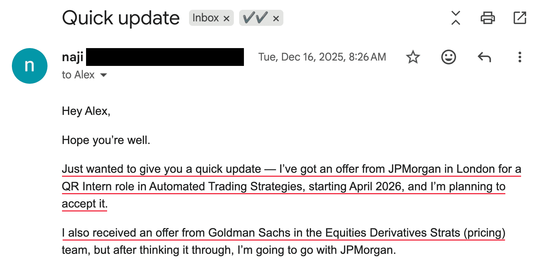 Email from Oussama — Offers — JPMorgan + Goldman Sachs. “I've got an offer from JPMorgan in London for a QR Intern role in Automated Trading Strategies… also received an offer from Goldman Sachs.”