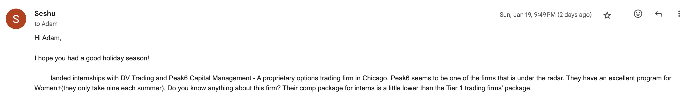 Email from Seshu — Internships — Peak6 + DV Trading. “Landed internships with DV Trading and Peak6 Capital Management — a proprietary options trading firm in Chicago.”