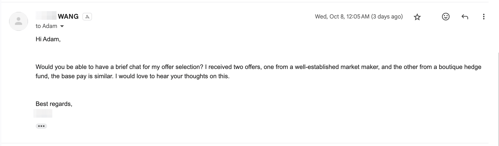 Email from Wang — Two offers — picking between firms. “I received two offers, one from a well-established market maker, and the other from a boutique hedge fund. I'd love your thoughts.”