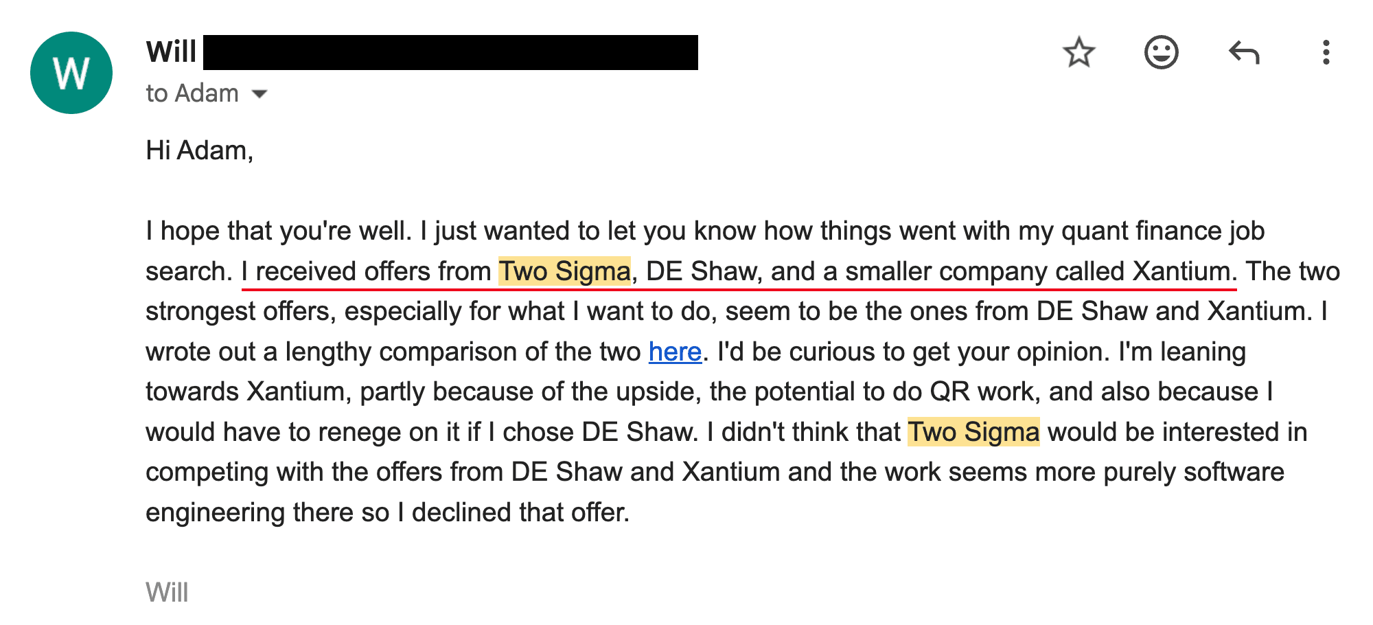Email from Will — Offers — Two Sigma + D.E. Shaw. “I received offers from Two Sigma, DE Shaw, and a smaller company called Xantium… leaning towards Xantium, partly for the upside and the potential to do QR work.”